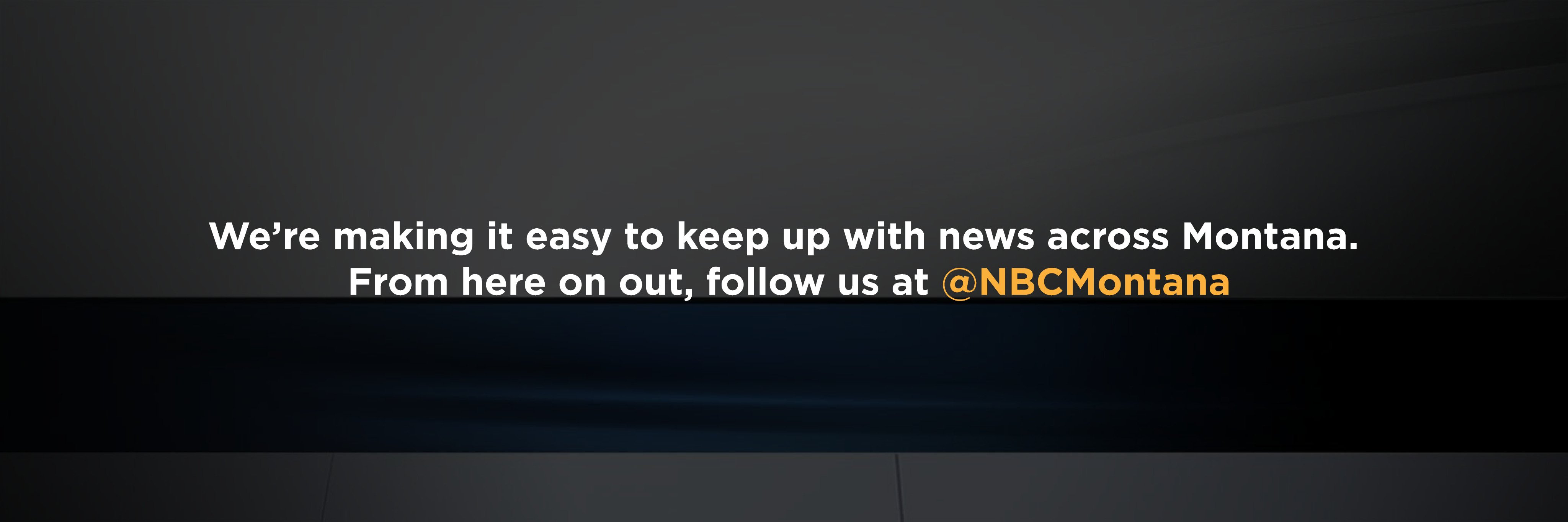 KTVM-6 Butte-Bozeman banner