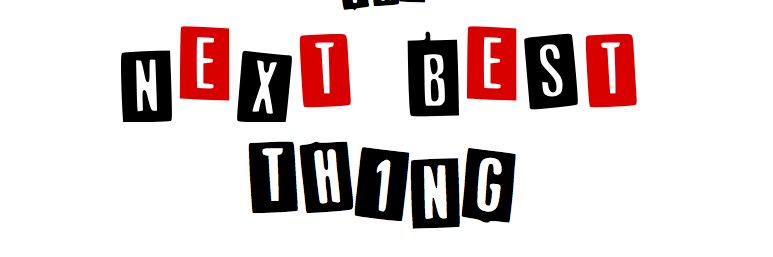 The Next Best Thing banner
