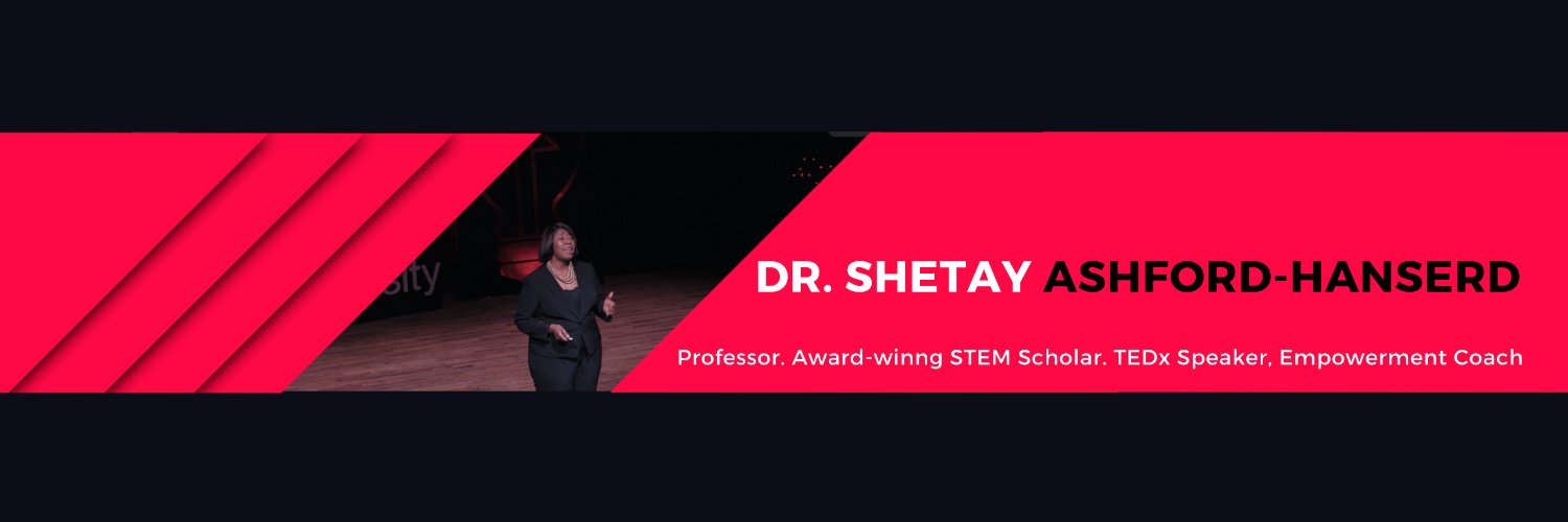 Dr. Shetay Ashford-Hanserd, PhD banner