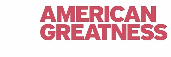 American Greatness Profile Banner