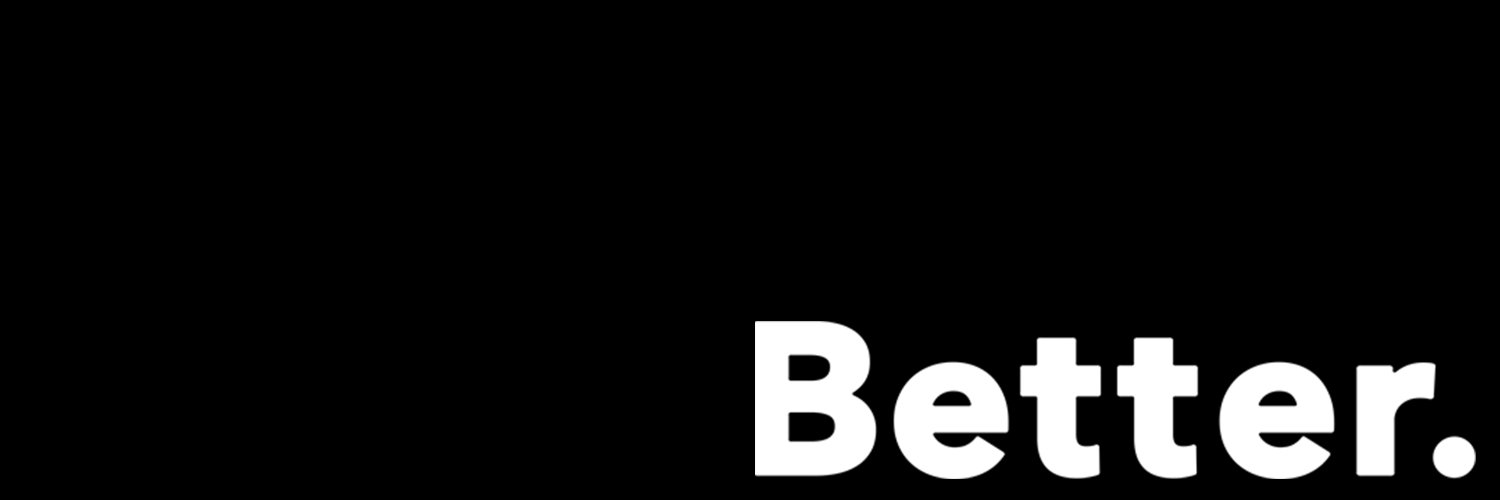Better. banner