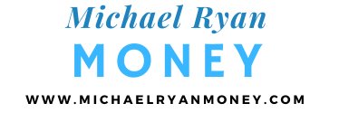 Michael Ryan Money banner