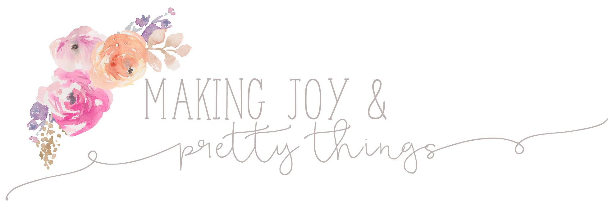 Making Joy and Pretty Things banner