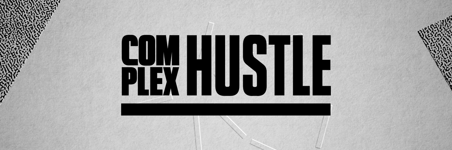 #ComplexHustle Profile Banner