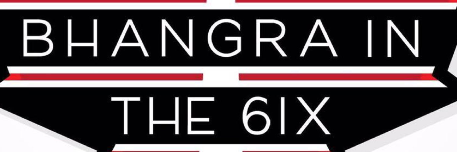 Bhangra In The 6ix banner