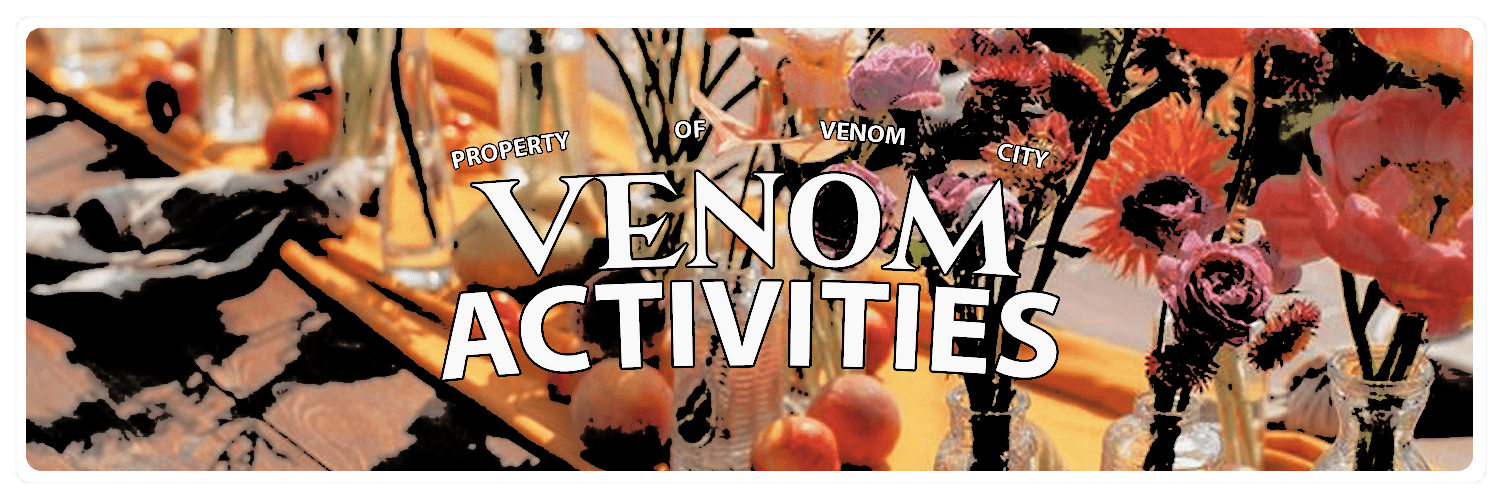 ╰ VENOM ACTIVITIES .ᐟ banner