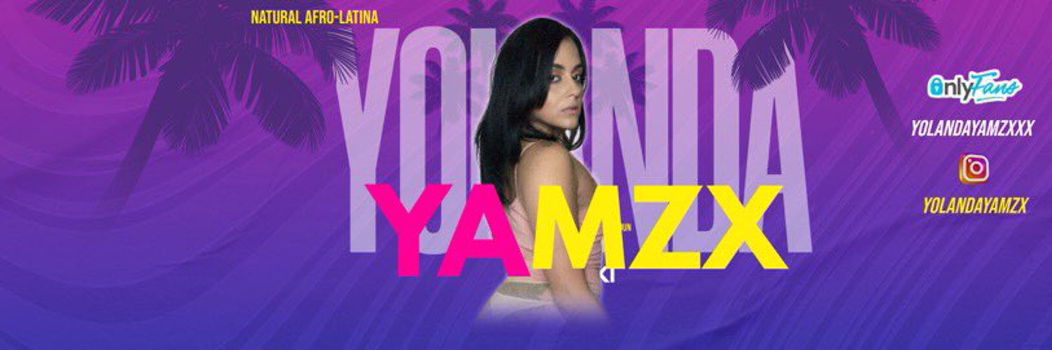 Yolanda 🍑 Yamzx 🇩🇴 La Chuky 😚 Profile Banner