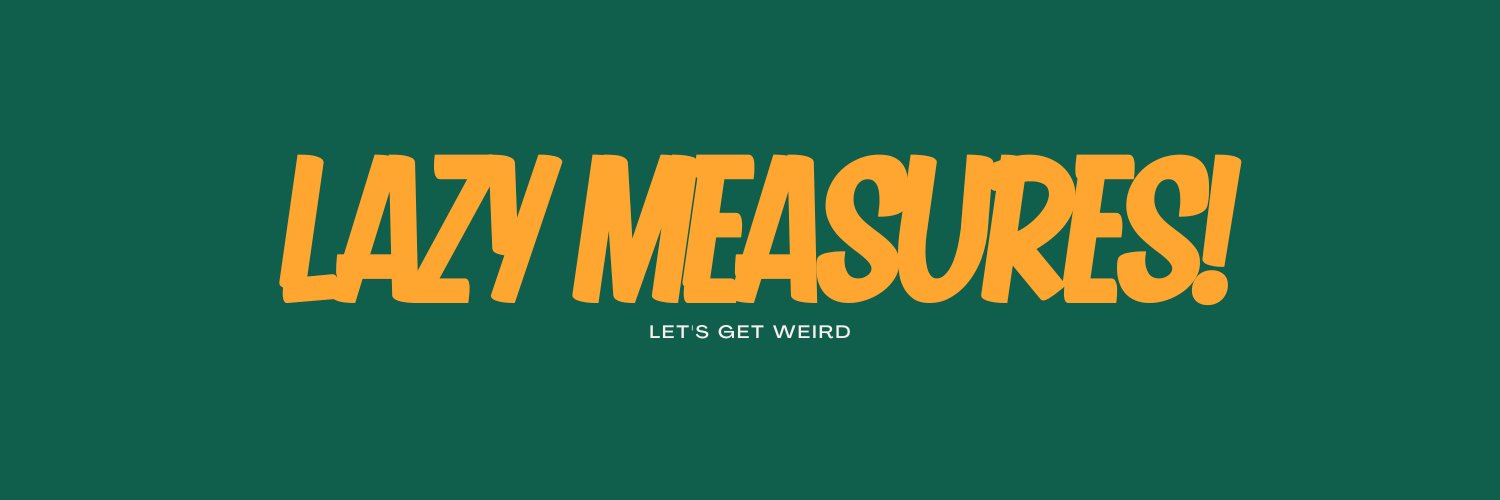 LazyMeasures banner