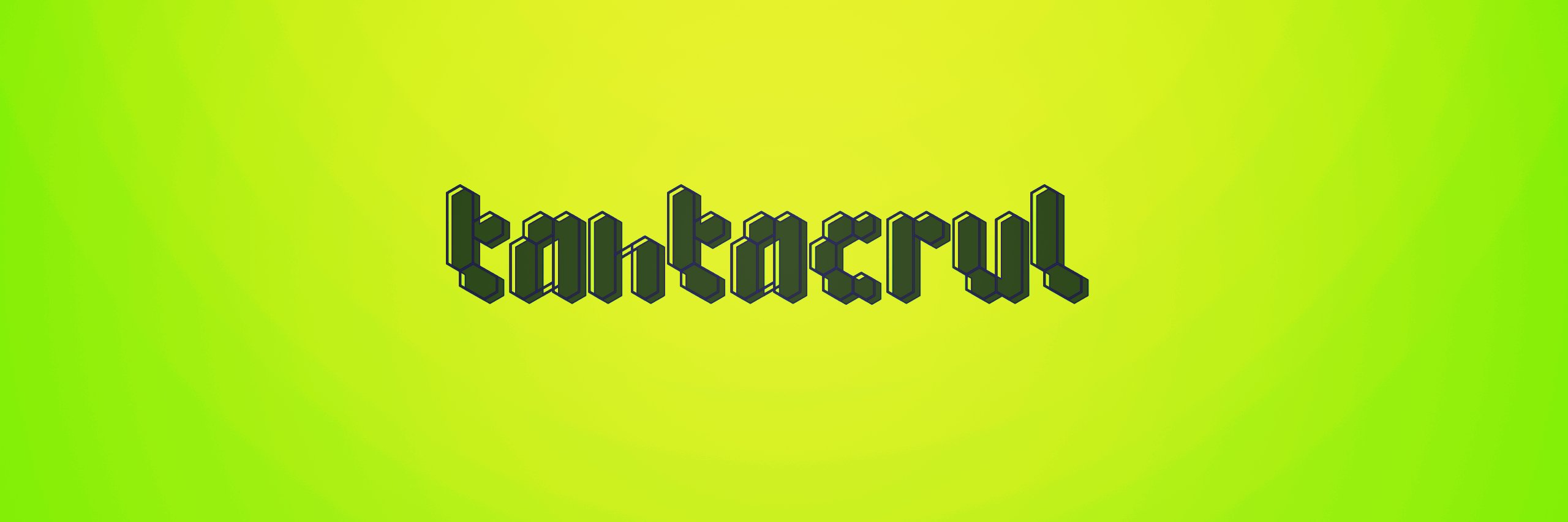 Tantacrul's profile banner image
