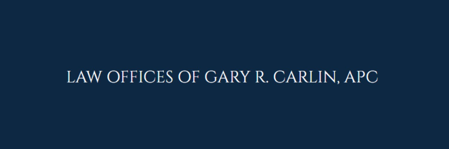 Law Offices of Gary R. Carlin, APC (@GaryRCarlin) / Posts / X