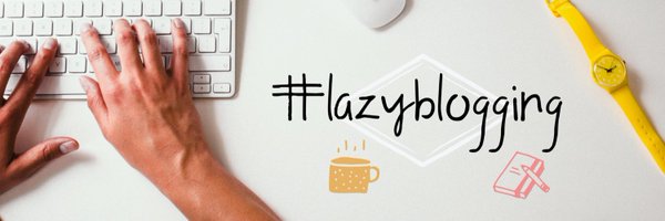 lazyblogging Profile Banner