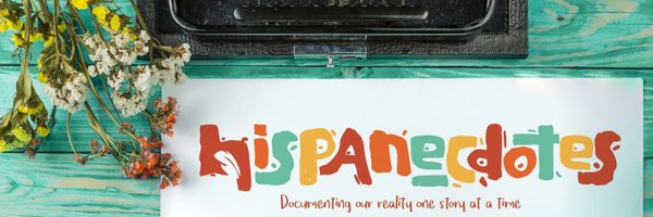 Hispanecdotes Profile Banner