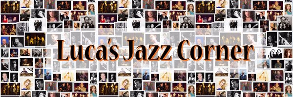 lucasjazzcorner Profile Banner