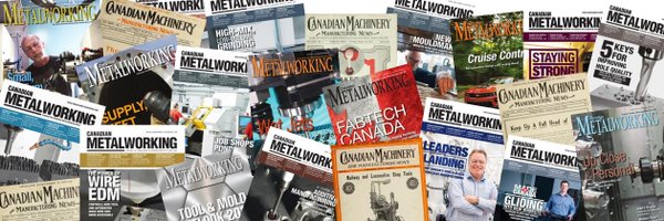 Canadian Metalworking Magazine Profile Banner