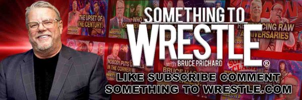 Something to Wrestle with Bruce Prichard Profile Banner