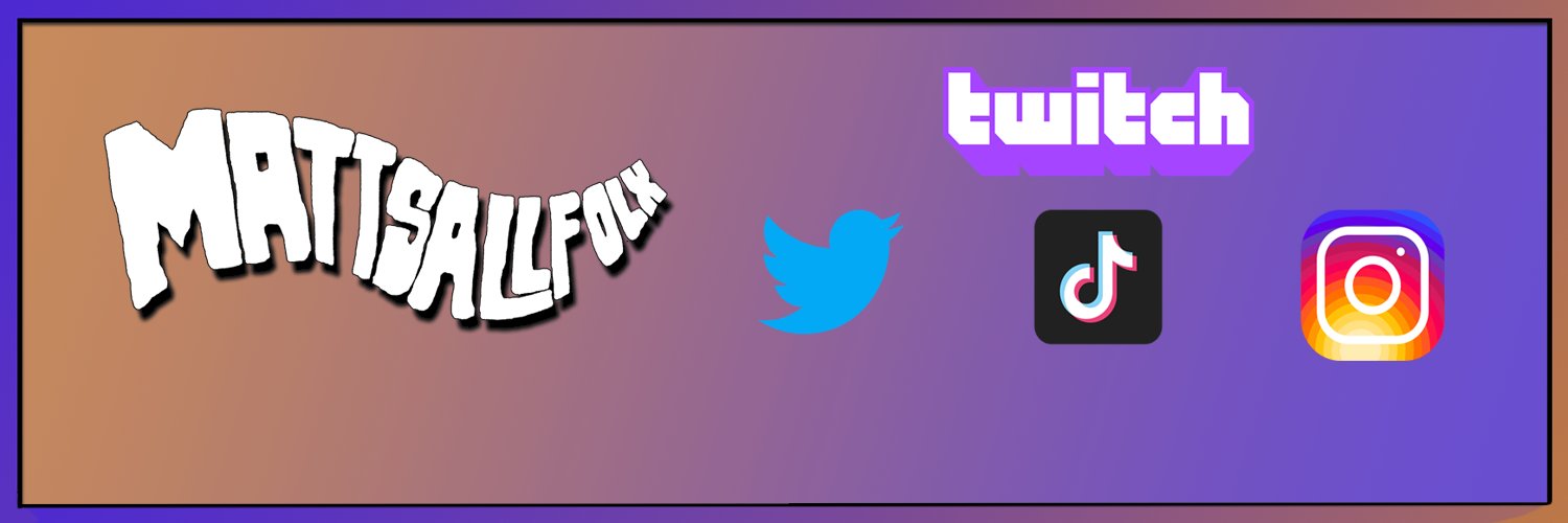 MattsAllFolx🎮 banner