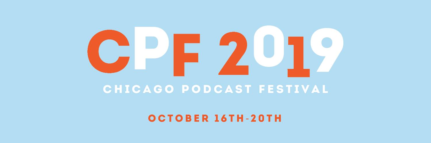 Chicago Podcast Fest banner