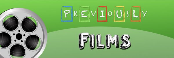 《Previously FILMS》 Profile Banner