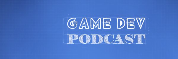 GameDevPodcast Profile Banner