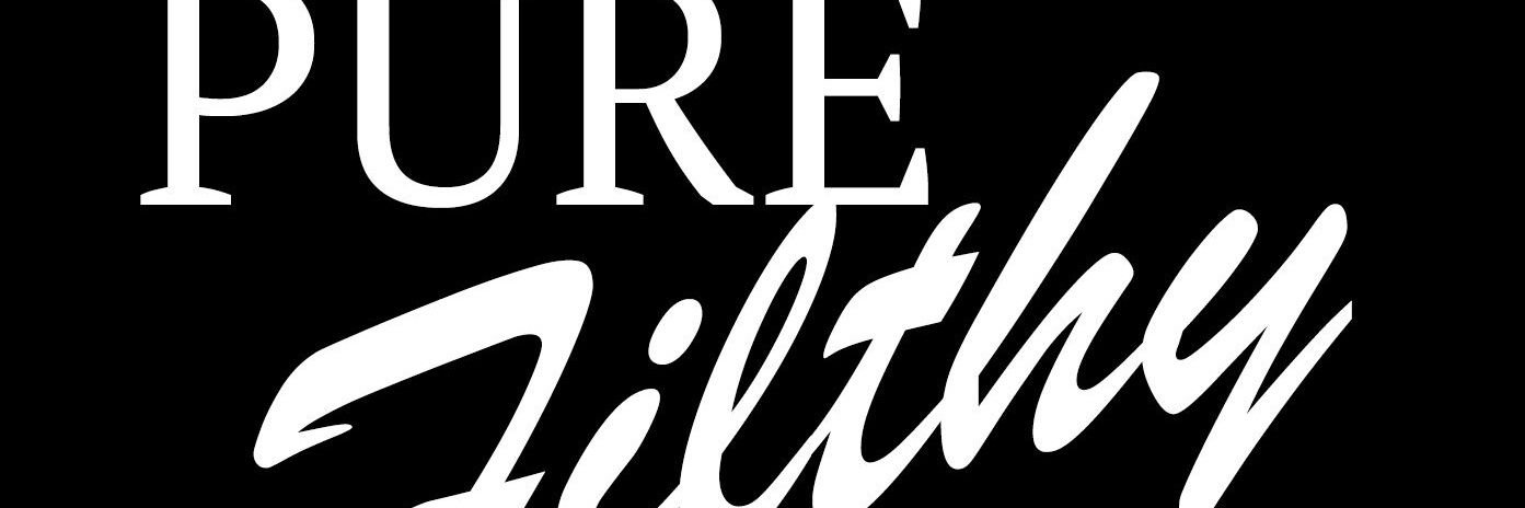 Pure Filthy banner