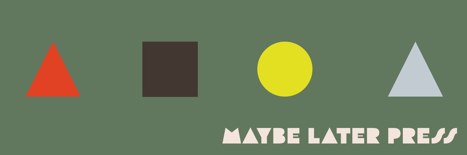 maybelaterpress's profile banner image