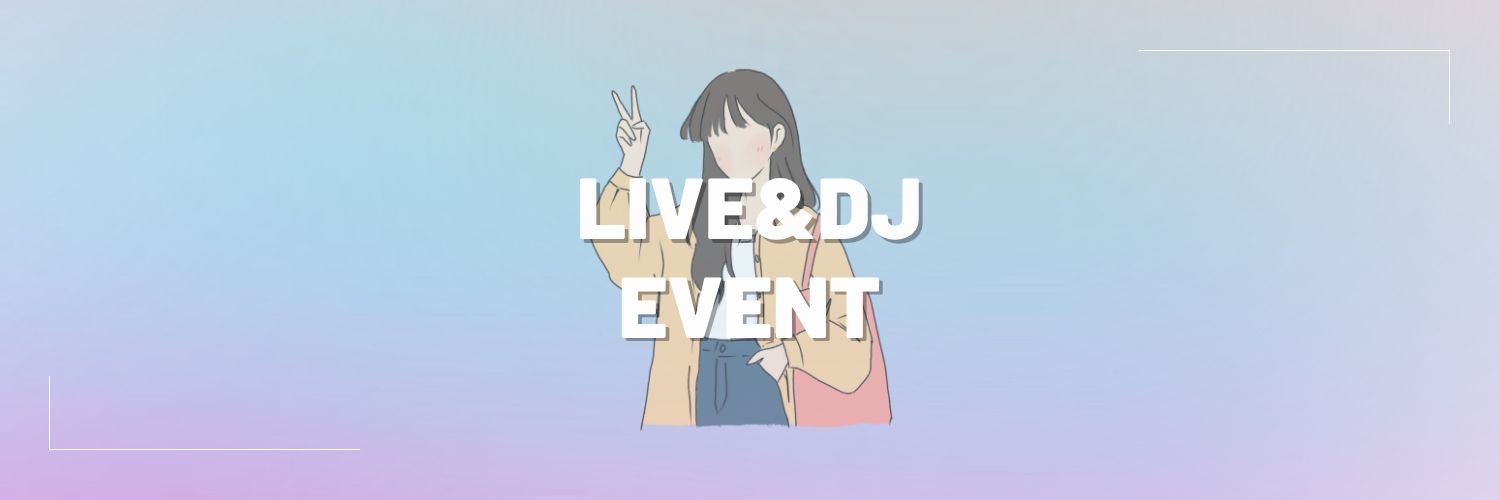 LIVE&DJ EVENT banner