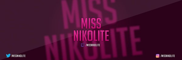 MissNikolite Profile Banner