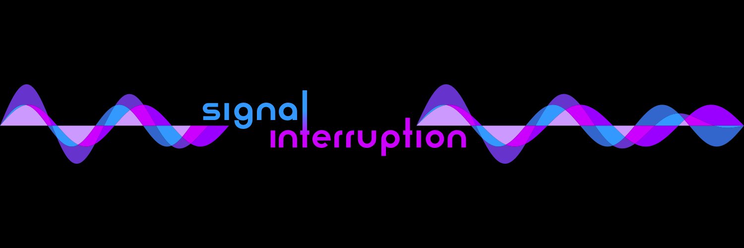 Signal Interruption banner