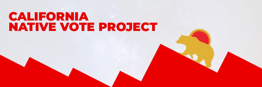 California Native Vote Project banner