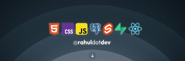 rahuldotdev Profile Banner