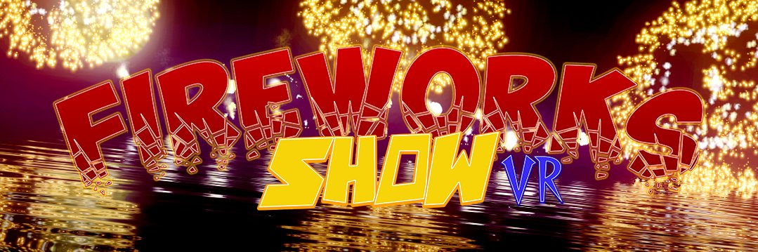 Fireworks Show VR banner