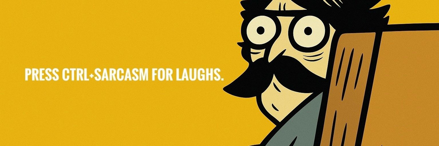 CTRL+SARCASM banner
