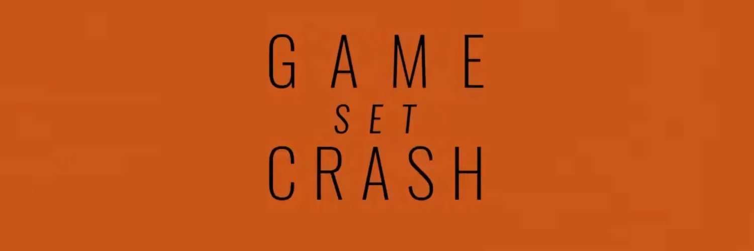 Game Set Crash banner