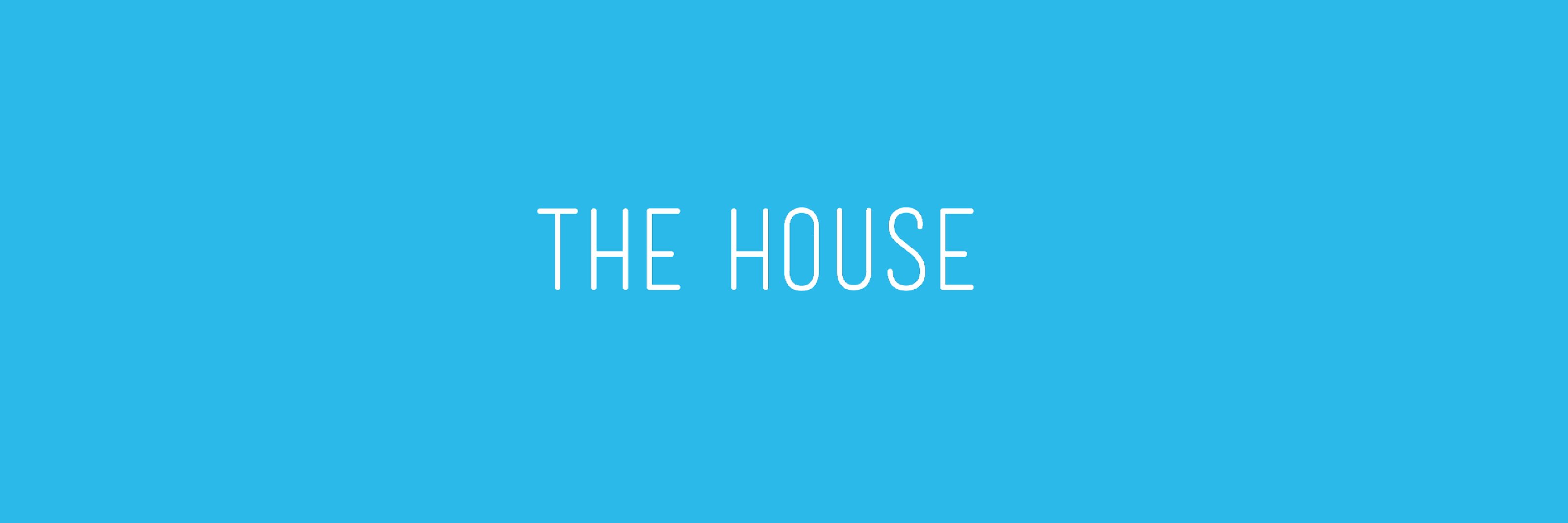 The House banner