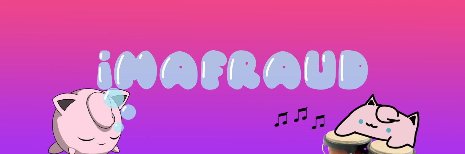 Imafraud🐝 banner
