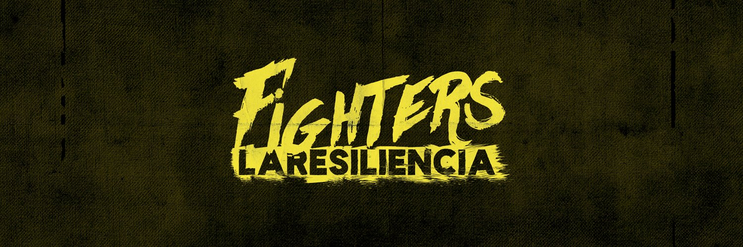 Fighters 👊 La Resiliencia 👊 banner