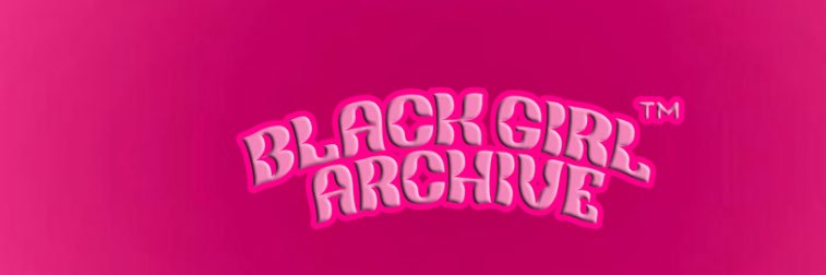 blkgirlarchive's profile banner image