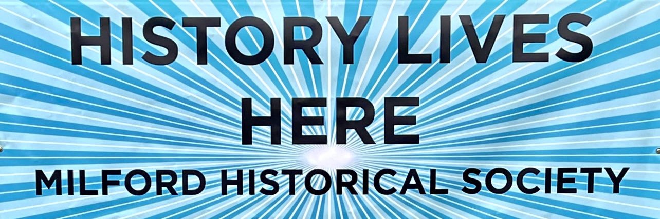 MILFORD HIST SOC banner