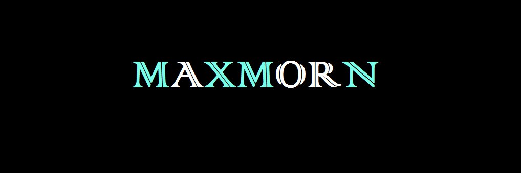 Twitter banner for @Maxmorn