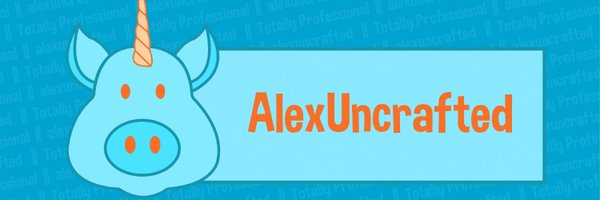 AlexUncrafted Profile Banner