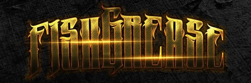 FISH GREASE banner