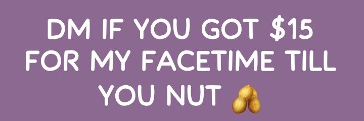 FaceTime $15 till you nut banner