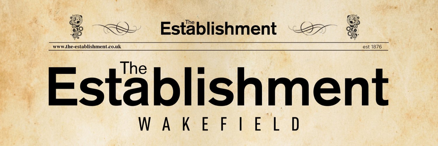 The Establishment Wakefield banner