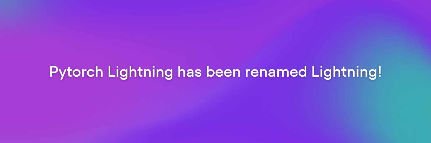 ⚡New Handle: @LightningAI ⚡ banner