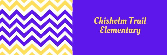 Chisholm Trail Elem banner