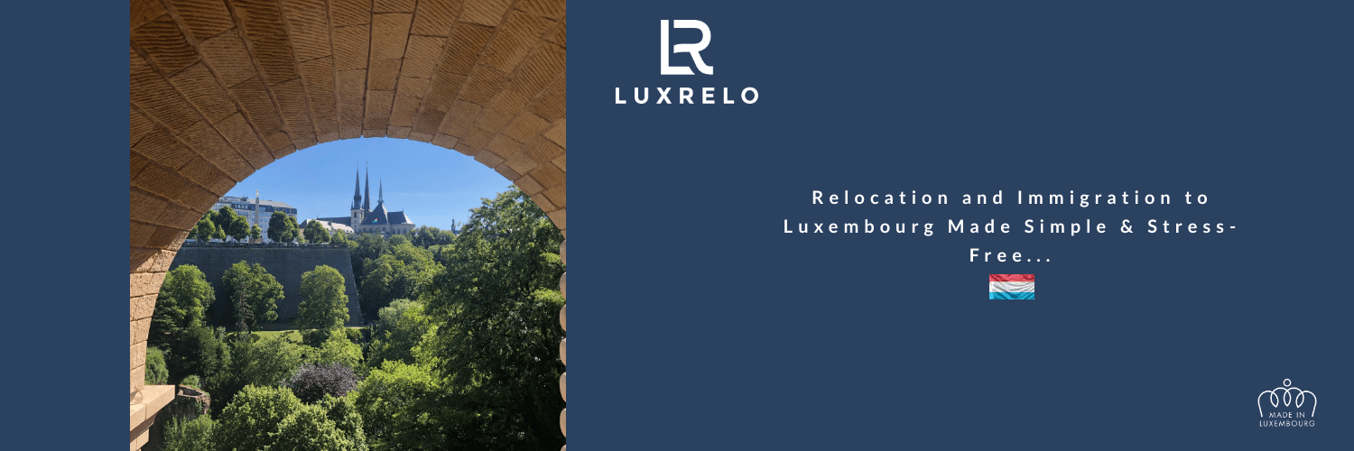 LuxRelo | Immigration & Relocation Luxembourg banner