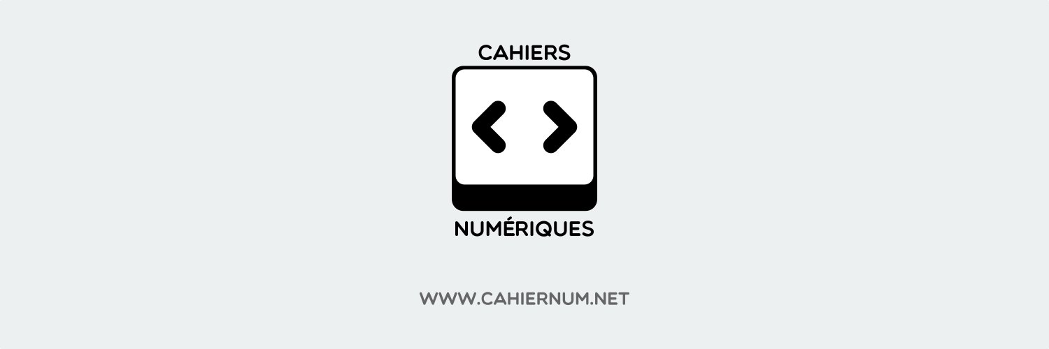 CAHIERS NUMÉRIQUES banner