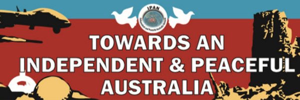 IPAN - Independent Peaceful Australia Network Profile Banner