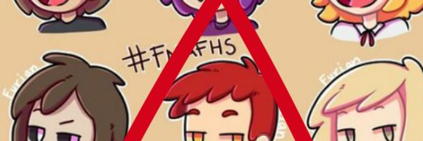 #ANTI-FNAFHS banner