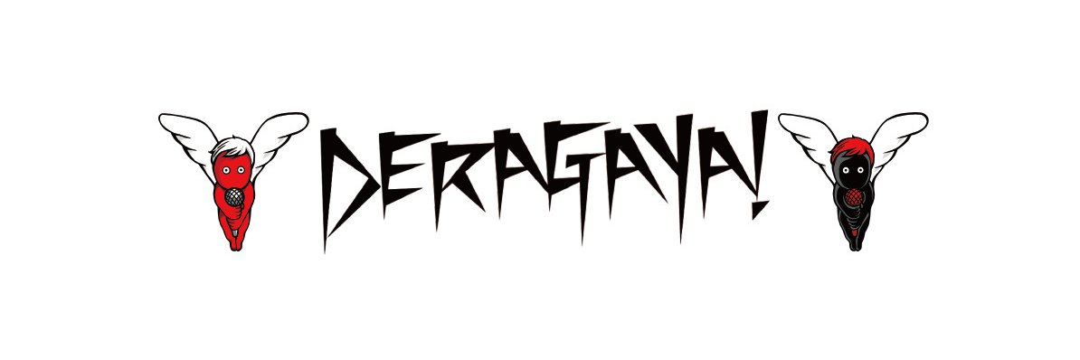 DERAGAYA! banner